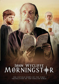 John Wycliffe: Morningstar - John Wycliffe: Morningstar - DVD