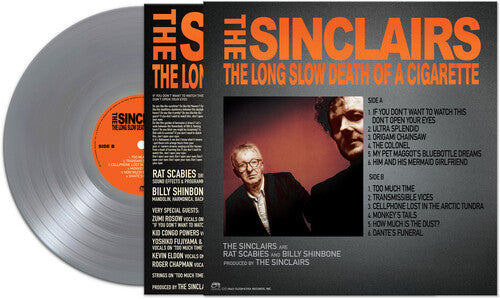 The Sinclairs - The LONG SLOW DEATH OF A CIGARETTE - SILVER