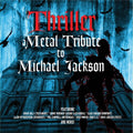 Thriller: A Metal Tribute To Michael Jackson / Var - Thriller: A Metal Tribute To Michael Jackson / Var - Vinyl Record