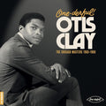 One-Derful Otis Otis Clay: The Chiacgo Masters [LP] Vinyl Record