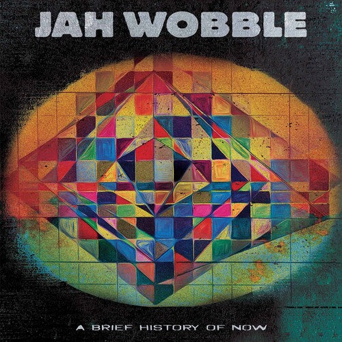 Wobble,jah - Brief History Of Now - Vinyl Record