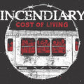 Incendiary - Cost Of Living - Vinyl Record