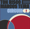 Risco,ton / Teira,marcos - Circum - Music CD
