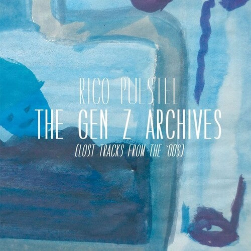 Puestel,rico - Gen Z Archives (lost Tracks From The '00s) - Vinyl Record