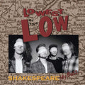 Lowest Of The Low - Shakespeare My Butt - Vinyl Record