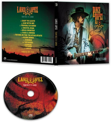 Lance Lopez - Trouble Is Good