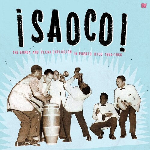 Saoco 1: Bomba & Plena Explosion In Puerto / Var - Saoco 1: Bomba & Plena Explosion In Puerto / Var - Vinyl Record