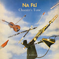 Na Fili - Chanter's Tune - Music CD
