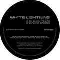 White Lightning - So Many Tears - Vinyl Record