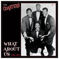 Coasters - What About Us: Best Of 1955-61 - Vinyl Record