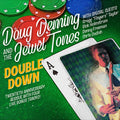 Deming,doug & The Jewel Tones - Double Down: 20th Anniversary - Music CD