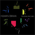 Human Drama - Ten Small Fractures - Music CD