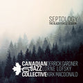 Canadian Jazz Collective - Septology: The Black Forest Session - Music CD