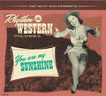 Rhythm & Western Vol.9: You Are My Sunshine / Var - Rhythm & Western Vol.9: You Are My Sunshine / Var - Music CD