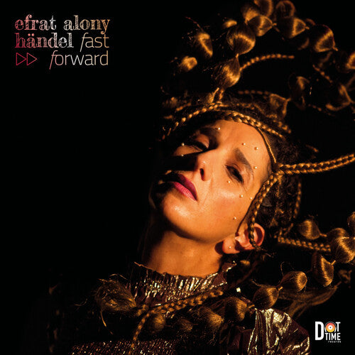 Alony,efrat - Handel-fast Forward - Music CD