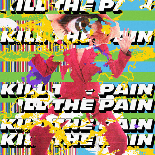 Kill The Pain - Kill The Pain - Vinyl Record