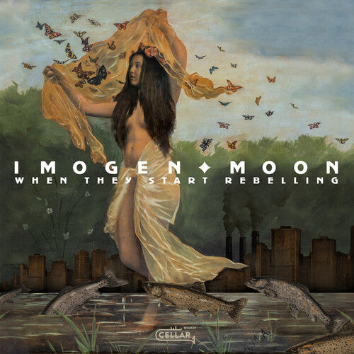 Imogen Moon - When They Start Rebelling - Music CD