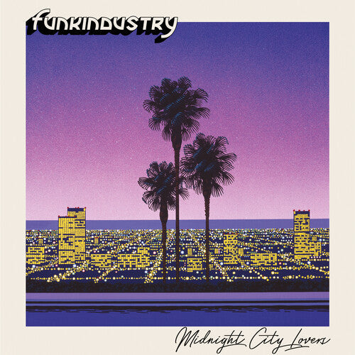 Funkindustry - Midnight City Lovers