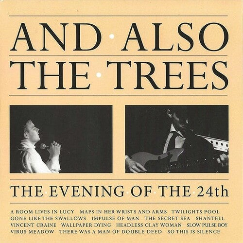 And Also The Trees - Evening Of The 24th - Music CD