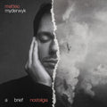 Myderwyk,matteo - Brief Nostalgia - Music CD