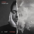 Brief Nostalgia [LP] Vinyl Record