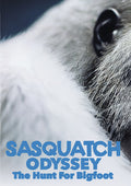 Sasquatch Odyssey: Hunt For Bigfoot - Sasquatch Odyssey: Hunt For Bigfoot - DVD