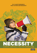 Necessity (part Ii): Climate Justice & Thin Green - Necessity (part Ii): Climate Justice & Thin Green - DVD