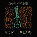 Jealous Of The Birds - Hinterland - Music CD