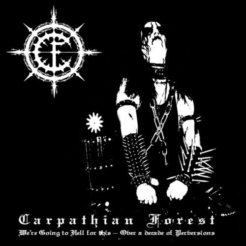 Carpathian Forest - We're Going To Hell For This - Music CD