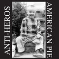 Anti Heros - American Pie - Vinyl Record