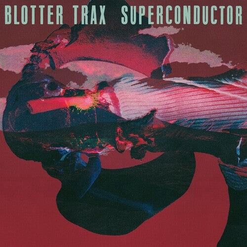 Blotter Trax - Superconductor - Vinyl Record