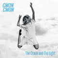 Cmon Cmon - Crack & The Light - Music CD