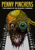 Penny Pinchers: The Kings Of No-budget Horror - Penny Pinchers: The Kings Of No-budget Horror - DVD