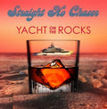 Straight No Chaser - Yacht On The Rocks - Vinyl Record