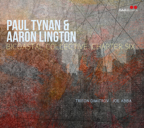 Tynan,paul / Lington,aaron - Bicoastal Collective: Chapter Six - Music CD