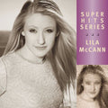 Mccann,lila - Super Hits - Music CD