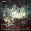 Zivkovic / Norrbotten Neo - Citadel Of Love - Super Audio CD