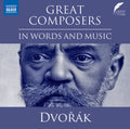 Dvorak - Great Composers In Words & Music - Music CD