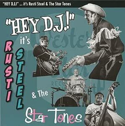 Steel,rusti & The Star Tones - Hey Dj: It's - Vinyl Record