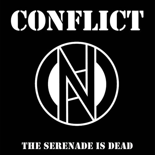 Conflict - Serenade Is Dead - Vinyl Record