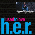 Common Sense - I Used To Love H.e.r. - Vinyl Record