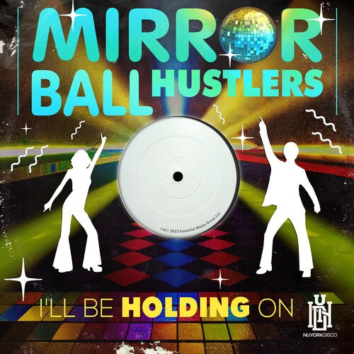 Mirror Ball Hustlers - I'll Be Holding On - Music CD