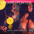 Porter,perro - Hotel Room Service - Music CD