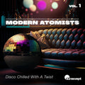 Modern Atomists - Disco Chilled With A Twist, Vol. 1 - Music CD