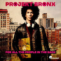 Projekt Bronx - For All The People In The Back - Music CD