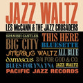 Mccann,les / Jazz Crusaders - Jazz Waltz - Vinyl Record