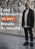 Tony Robinson's Ve Day: Minute By Minute - Tony Robinson's Ve Day: Minute By Minute - DVD