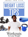 Weight Loss Tips: Workouts To Lose Weight - Weight Loss Tips: Workouts To Lose Weight - DVD