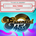 Torres,raul - Yo Soy El Kikiriki / Vete (digital 45) - Music CD