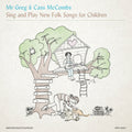 Mr. Greg & Cass McCombs Sing & Play New Folk Songs for Children [LP] Vinyl Record